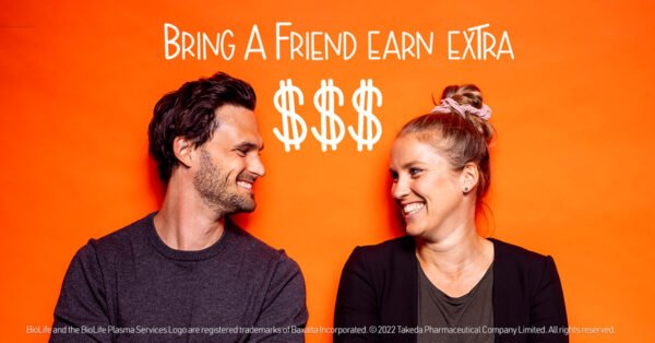 Refer a Friend as a New BioLife Donor for $50